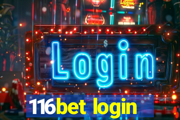 116bet login